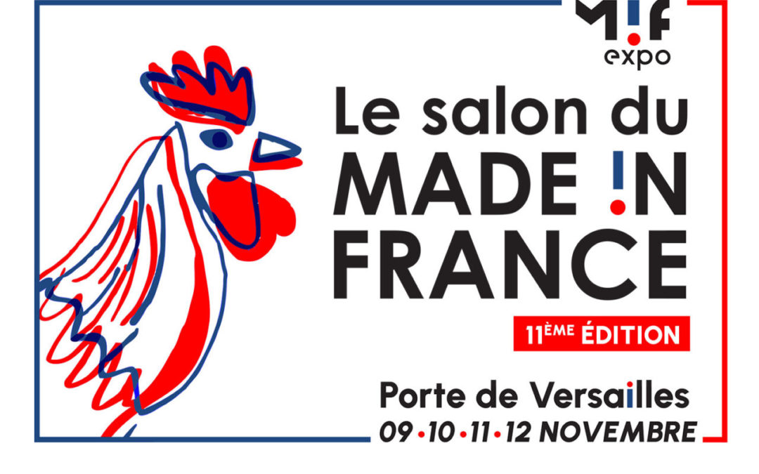 MIF EXPO 2023 – RENCONTREZ-NOUS DU 9 AU 12 NOVEMBRE AU SALON DU MADE IN FRANCE